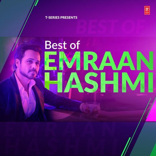 Best Of Emraan Hashmi Armaan Malik MP3 Download